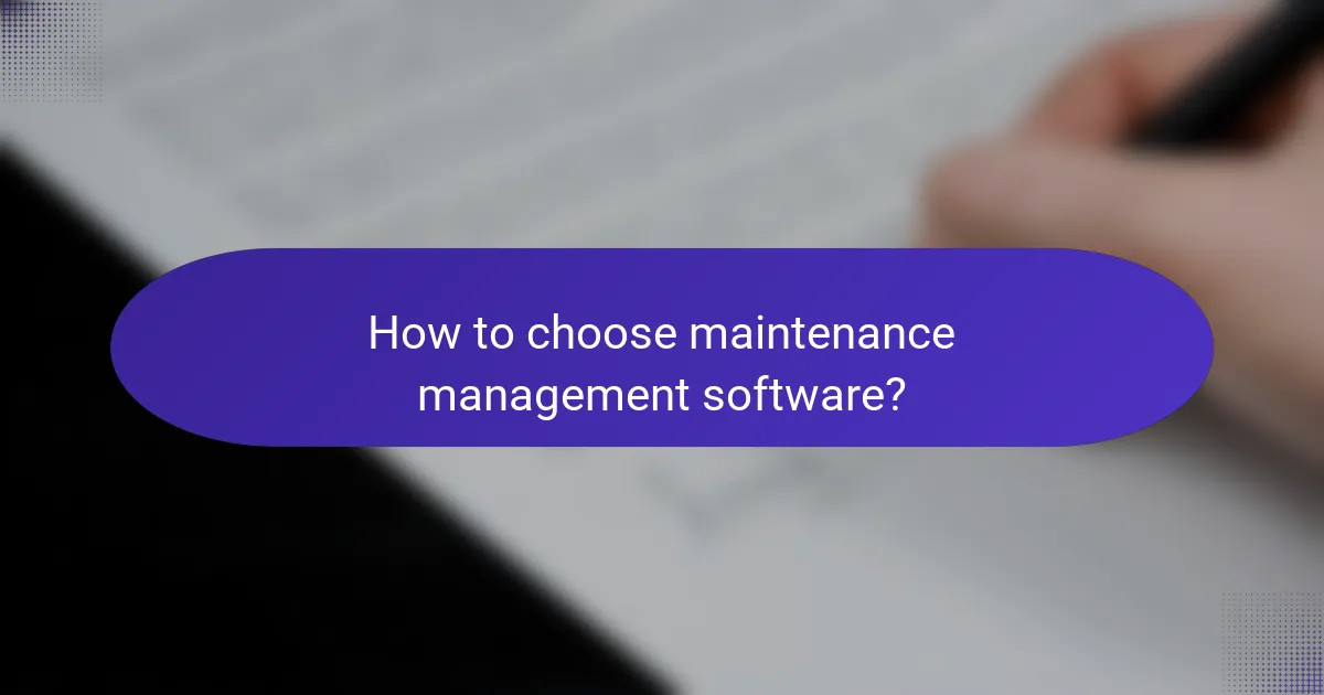 How to choose maintenance management software?